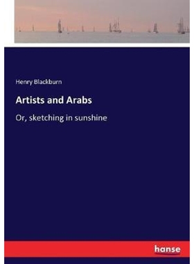 按需印刷Artists and Arabs[9783744750394]