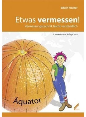 预订【德语】 Etwas vermessen!:Vermessungstechnik leicht verständlich