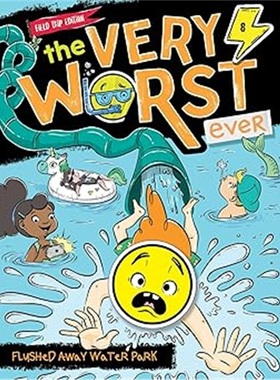 现货Flushed Away Water Park: Field Trip Edition (The Very Worst Ever?#8)[9781665973533]