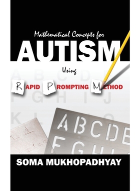 按需印刷Mathematical Concepts For Autism Using Rapid Prompting Method[9781478779544]