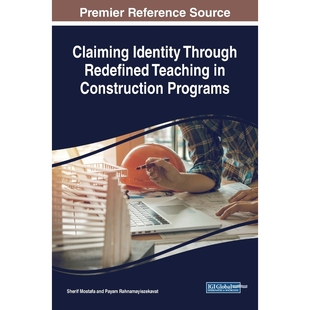Construction Identity Through Redefined 按需印刷Claiming Programs Teaching 9781522584520