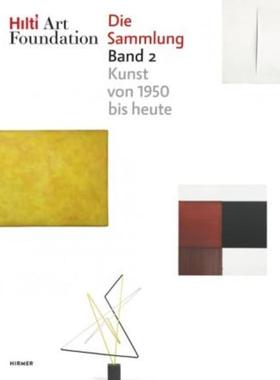 预订【德语】 Hilti Art Foundation. Die Sammlung, Form und Farbe - Kunst von 1950 bis heute: