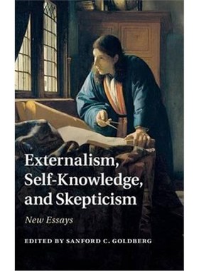 按需印刷Externalism, Self-Knowledge, and Skepticism:New Essays[9781107063501]