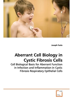 按需印刷Aberrant Cell Biology in Cystic Fibrosis Cells[9783639166460]
