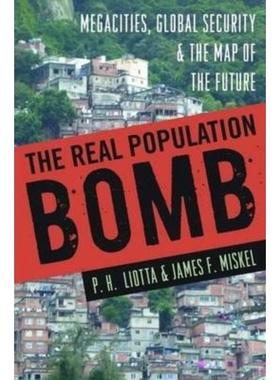 预订The Real Population Bomb:Megacities, Global Security & the Map of the Future