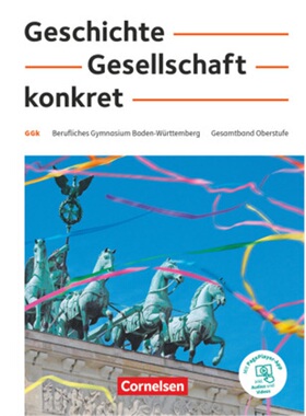 预订不退不换德语 Geschichte, Gesellschaft, konkret - Berufliches Gymnasium Baden-Württe[9783064519343]