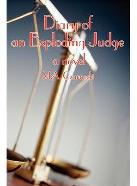 按需印刷Diary of an Exploding Judge[9780595238750]