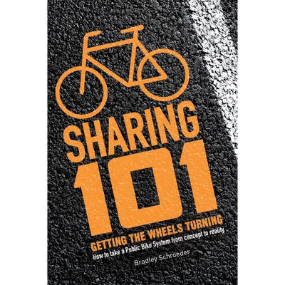 按需印刷不退不换Bicycle Sharing 101[9780992236519]