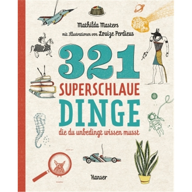 预订【德语】321 superslimme dingen die je moet weten voor je 13 wordt[9783446260603]