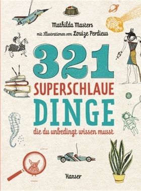 预订【德语】321 superslimme dingen die je moet weten voor je 13 wordt[9783446260603]
