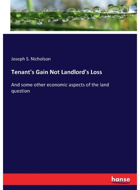 按需印刷Tenant's Gain Not Landlord's Loss[9783337312107]