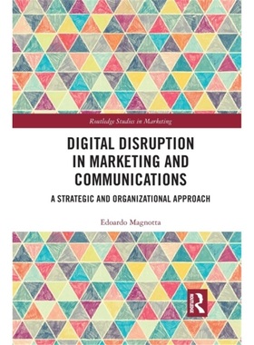 预订Digital Disruption in Marketing and Communications[9781032087917]