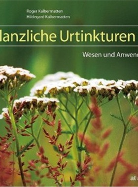 预订【德语】 Pflanzliche Urtinkturen[9783038006015]