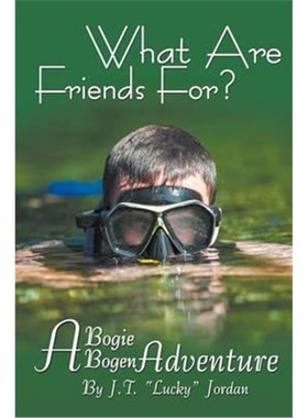 按需印刷What Are Friends For?:A Bogie Bogen Adventure[9781631359187]