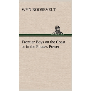Boys 按需印刷Frontier Coast the 9783849179052 Power Pirate