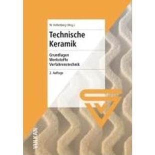 预订不退不换德语 Technische Keramik, m. CD-ROM:Grundlagen, Werkstoffe, Verfahrenstechnik. Plus E-Book auf CD