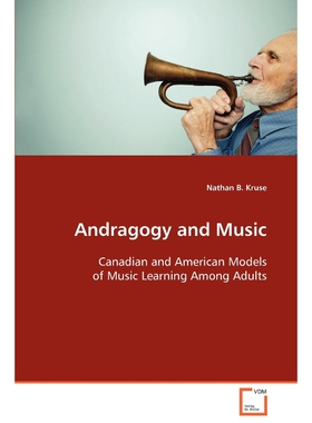按需印刷不退不换Andragogy and Music[9783639107456]