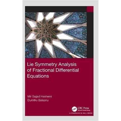 按需印刷不退不换Lie Symmetry Analysis of Fractional Differential Equations[9780367441869]