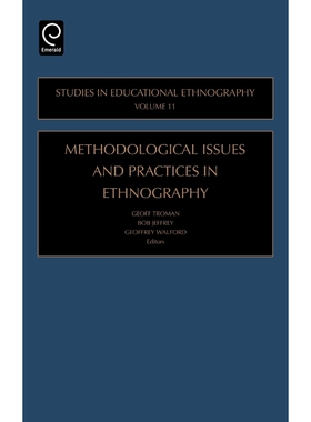 按需印刷不退不换Methodological Issues and Practices in Ethnography[9780762312528]