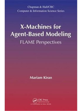 按需印刷不退不换X-Machines for Agent-Based Modeling:FLAME Perspectives[9781498723855]