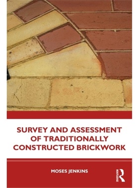 预订Survey and Assessment of Traditionally Constructed Brickwork[9780367555832]