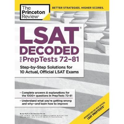预订LSAT Decoded (PrepTests 72-81):Step-by-Step Solutions for the 10 Most Recent Actual, Official LSAT Exams