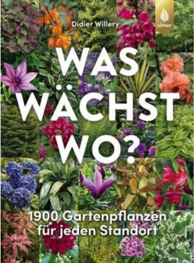 预订【德语】 Was wächst wo?:1900 Gartenpflanzen für jeden Standort