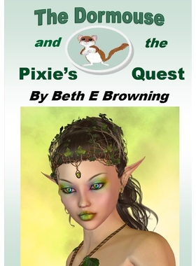 按需印刷不退不换The Dormouse and the Pixie's Quest[9781291747140]