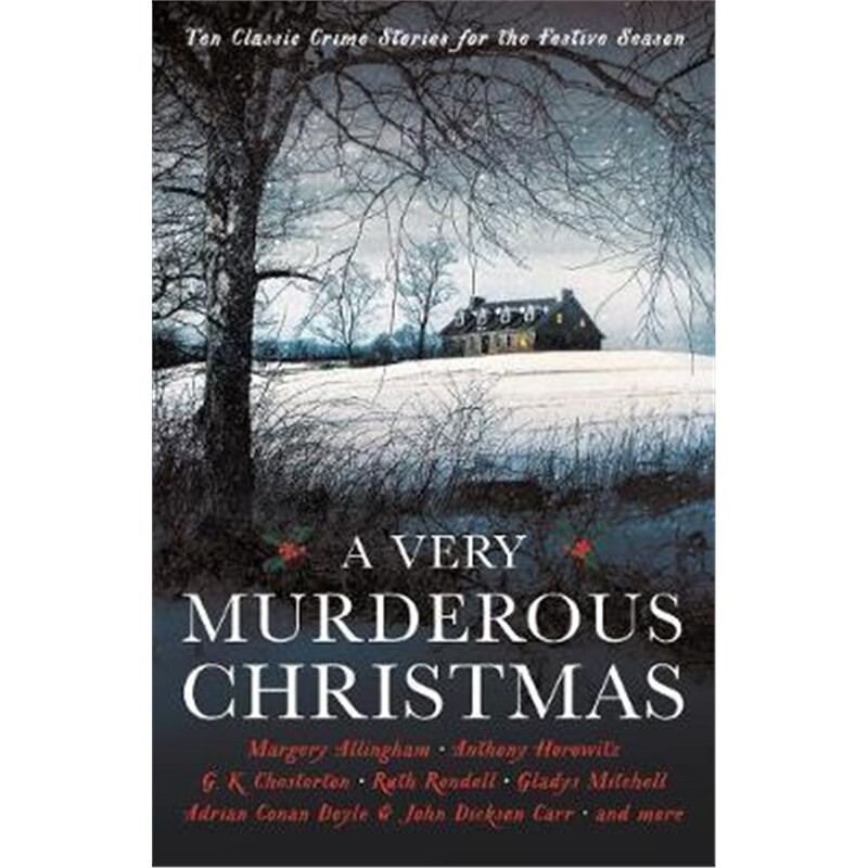 murderous christmas:ten classic crime stories for the festive