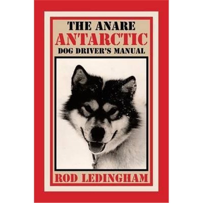 按需印刷The ANARE Antarctic Dog Driver's Manual[9781514497722]