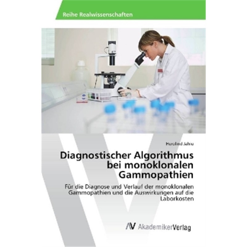 预订【德语】Diagnostischer Algorithmus bei monoklonalen Gammopathien[9783330515482]