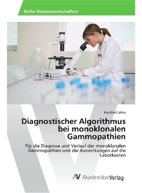 预订【德语】Diagnostischer Algorithmus bei monoklonalen Gammopathien[9783330515482]