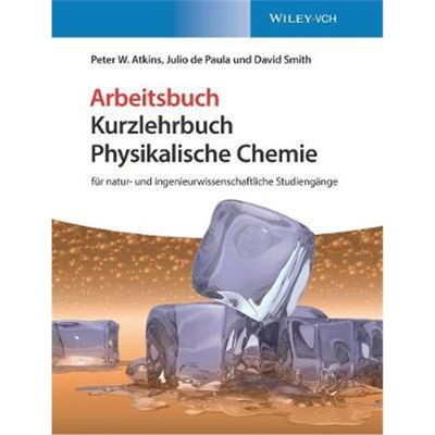 预订Physikalische Chemie:fur natur- und ingenieurwissenschaftliche Studiengange. Arbeitsbuch
