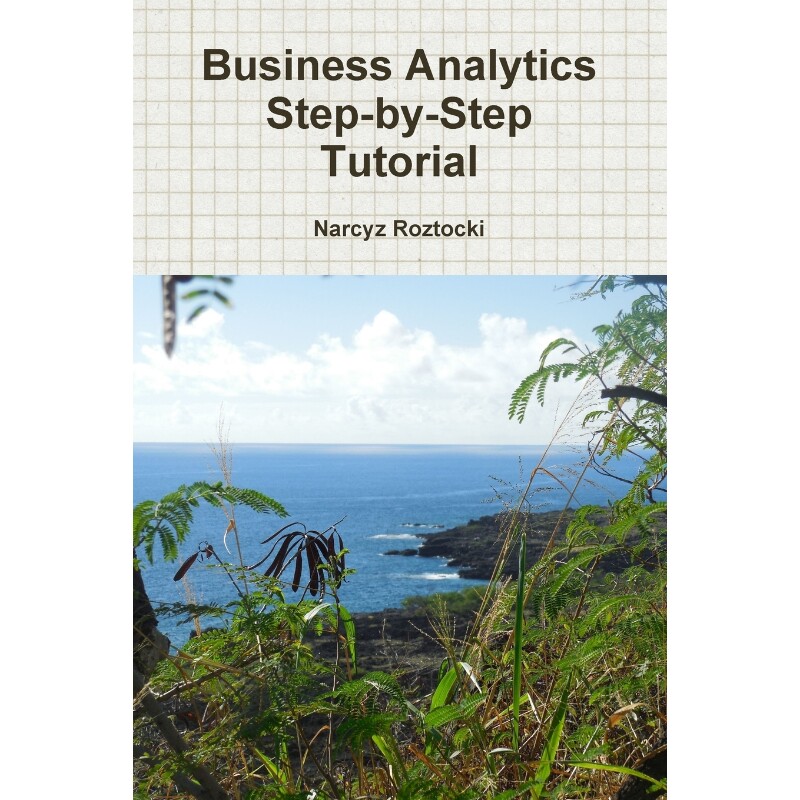 按需印刷不退不换Business Analytics Step-by-Step Tutorial[9781329081024]