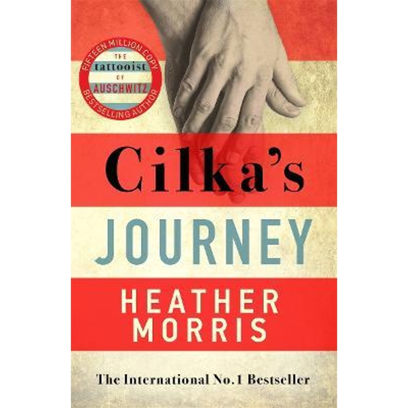 预订Cilka's Journey:The Sunday Times bestselling sequel to The Tattooist of Auschwitz