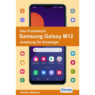 预订【德语】 Das Praxisbuch Samsung Galaxy M12 - Anleitung für Einsteiger: