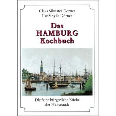 预订【德语】 Das Hamburg-Kochbuch:Die feine bürgerliche Küche der Hansestadt