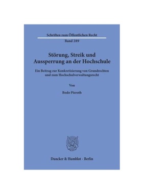 预订【德语】St?rung, Streik und Aussperrung an der Hochschule.:Ein Beitrag zur Konkretisierung von Grundrechten und zum