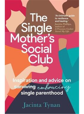 预订不退不换The Single Mother's Social Club:Inspiration and advice on embracing single parenthood