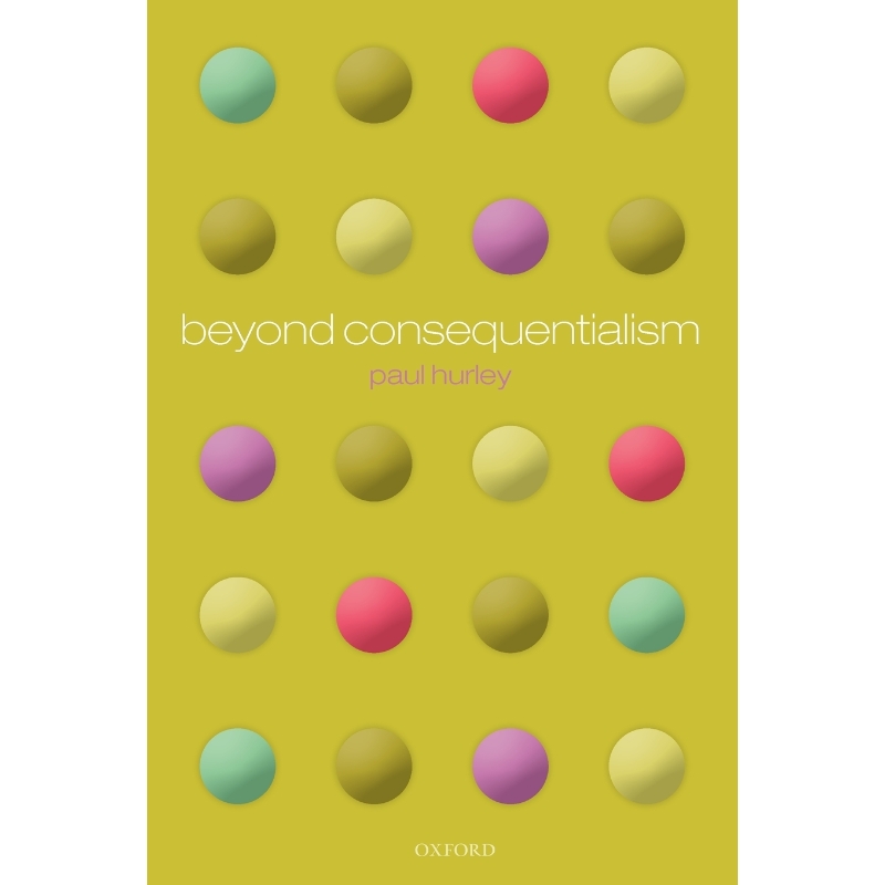 按需印刷Beyond Consequentialism[9780199698431]