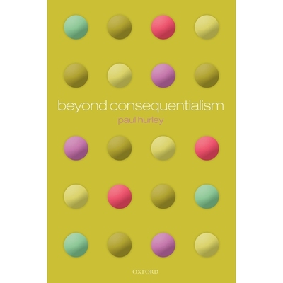 按需印刷Beyond Consequentialism[9780199698431]