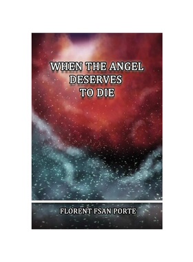 按需印刷不退不换When the Angel Deserves to Die[9781312365452]