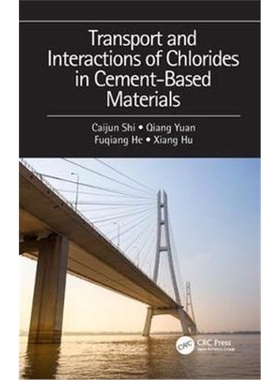 按需印刷图书Transport and Interactions of Chlorides in Cement-based Materials[9781138492707]