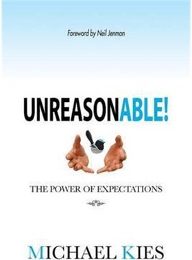 按需印刷Unreasonable!:The power of expectations[9781452584966]