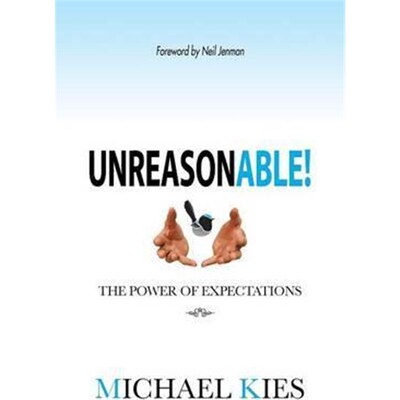 按需印刷不退不换Unreasonable!:The power of expectations[9781452584966]