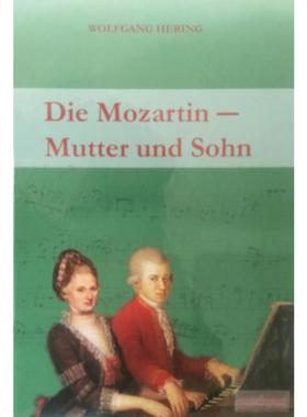 预订【德语】 Die Mozartin:- Mutter und Sohn
