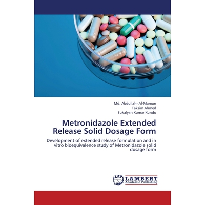 按需印刷Metronidazole Extended Release Solid Dosage Form[9783659355899]