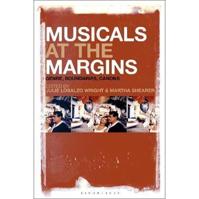 预订Musicals at the Margins:Genre, Boundaries, Canons