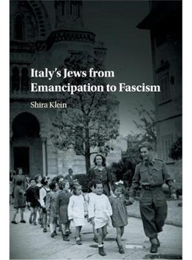 按需印刷不退不换Italy's Jews from Emancipation to Fascism[9781108439350]