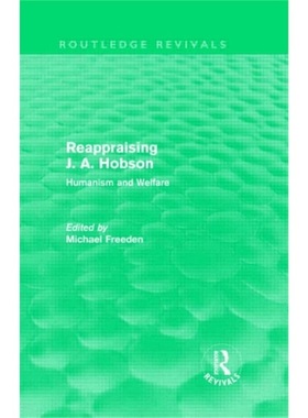 预订Reappraising J. A. Hobson (Routledge Revivals)[9780415557658]